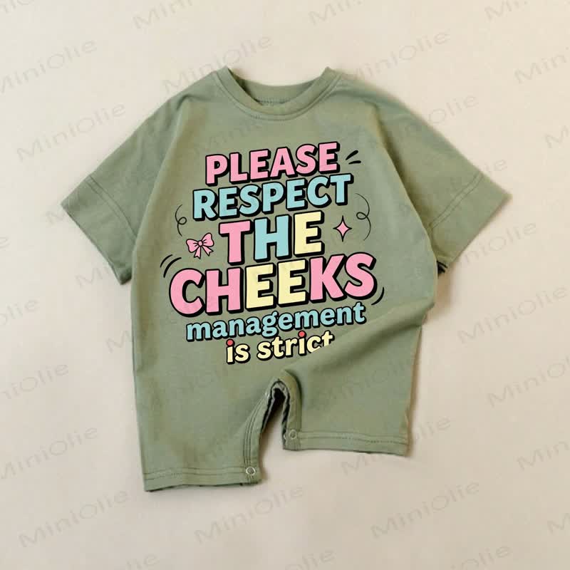 PLEASE RESPECT THE CHEEKS MANAGEMENT IS STRICT Baby Slogan Romper - Green - 18-24M - image 1