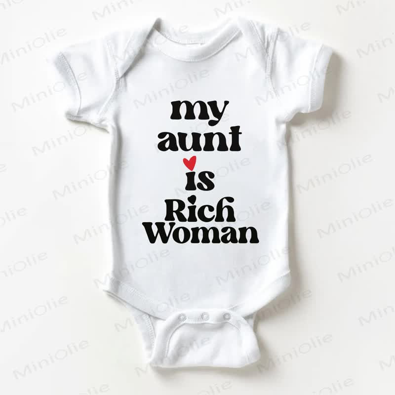 MY AUNT IS RICH WOMAN Baby Slogan White Bodysuit - White - 18-24M - image 1