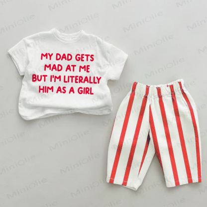 MY DAD GETS MAD AT ME BUT I'M LITERALLY HIM AS A GIRL Baby Toddler Red Vertical Striped 2-piece Set - White&Red - 4-5T - image 1
