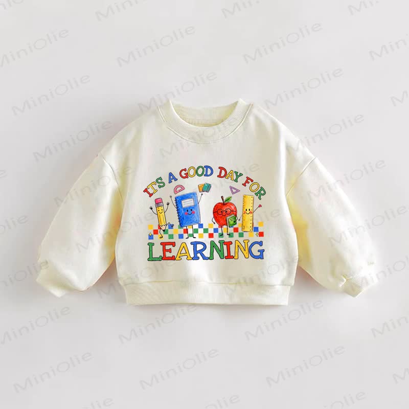 IT'S A GOOD DAY FOR LEARNING Baby Toddler Cream Sweatshirt - Cream - 3-5T - image 1