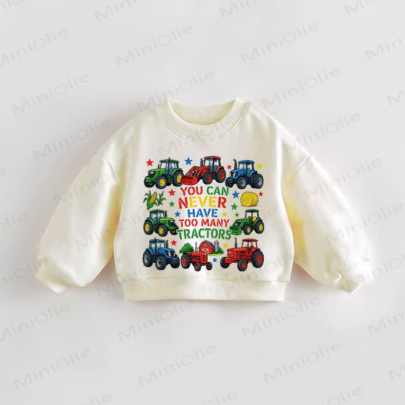 YOU CAN NEVER HAVE TOO MANY TRACTORS Baby Toddler Slogan Cream Sweatshirt - Cream - 3-5T - image 1