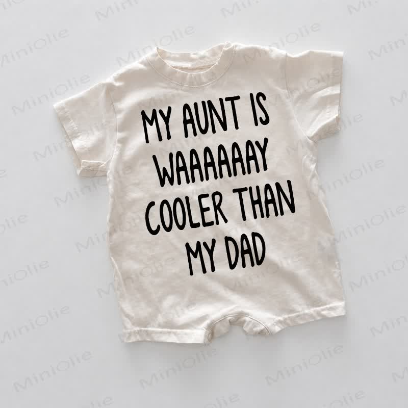 MY AUNT IS WAAAAAAY COOLER THAN MY DAD Baby White Slogan Romper - White - 18-24M - image 1