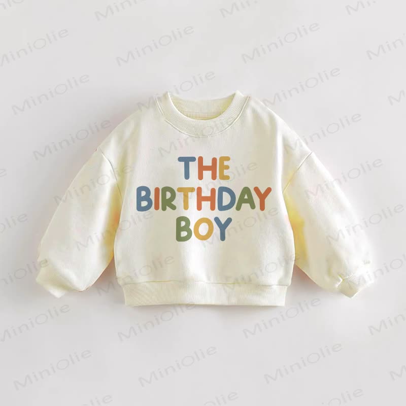 THE BIRTHDAY BOY Baby Toddler Cream Sweatshirt - Cream - 3-5T - image 1