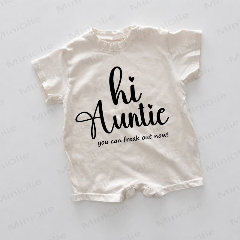 HI AUNTIE YOU CAN FREAK OUT NOW! Baby White Romper - White - 18-24M - image 1