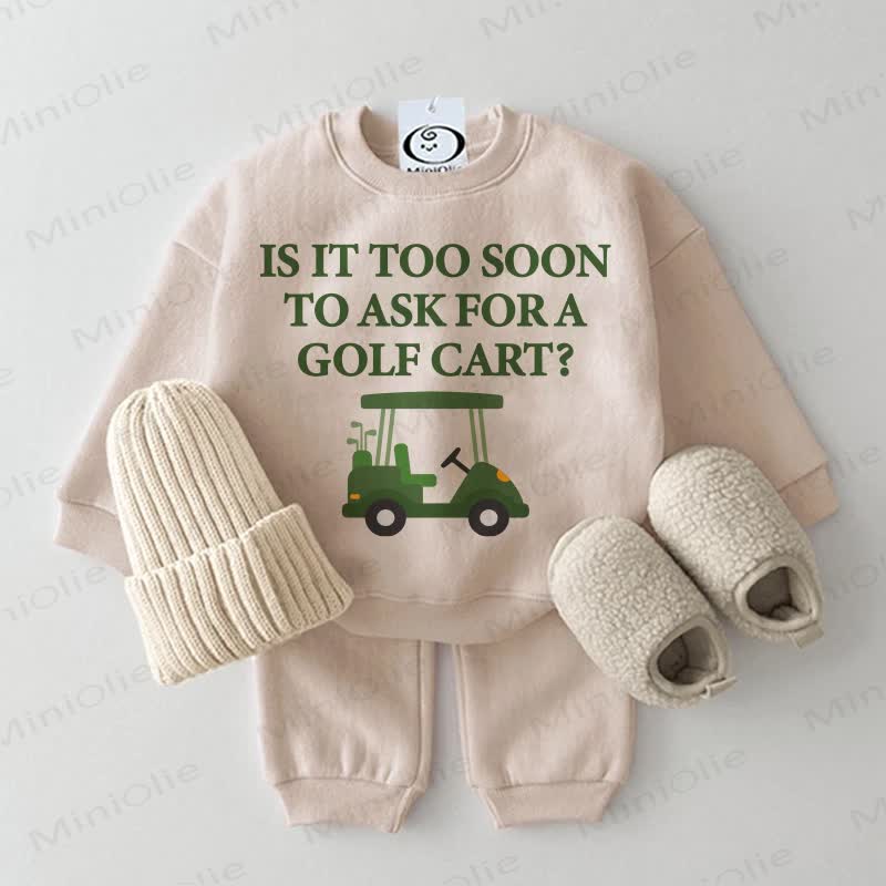 IS IT TOO SOON TO ASK FOR A GOLF CART? Baby Beige Sweatshirt 2-piece Set - Beige - 2-3T - image 1
