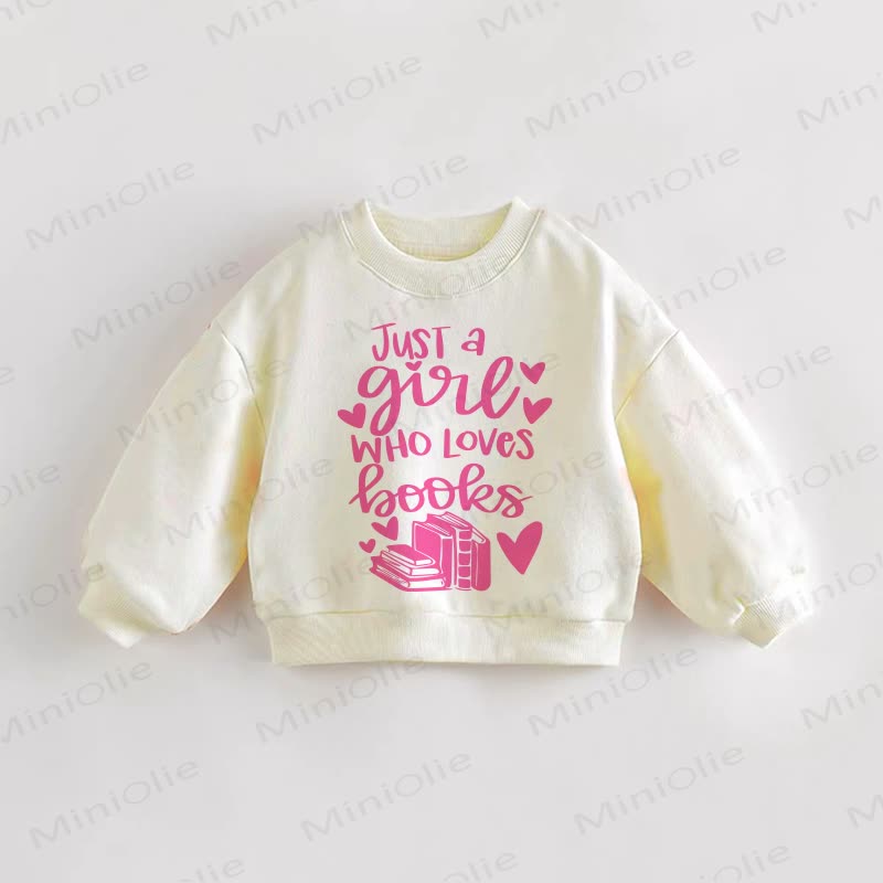 JUST A GIRL WHO LOVES BOOKS Baby Toddler Girl Cream Sweatshirt - Cream - 3-5T - image 1