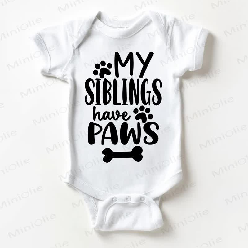 MY SIBLINGS HAVE PAWS Baby Bodysuit - White - 18-24M - image 1