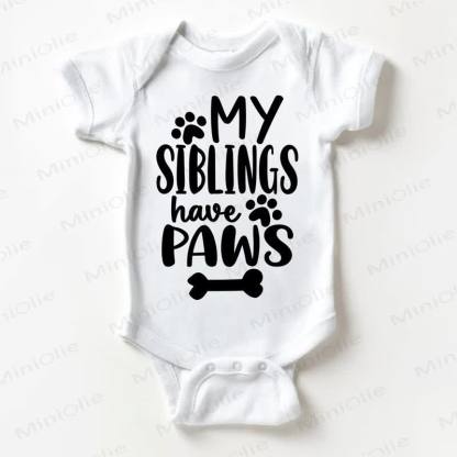 MY SIBLINGS HAVE PAWS Baby Bodysuit - White - 18-24M - image 1