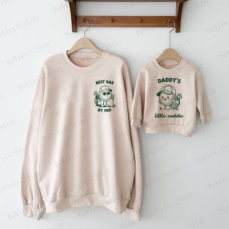 BEST DAD BY PAR/DADDY'S LITTLE CADDIE Daddy and Me Sweatshirt - image 1