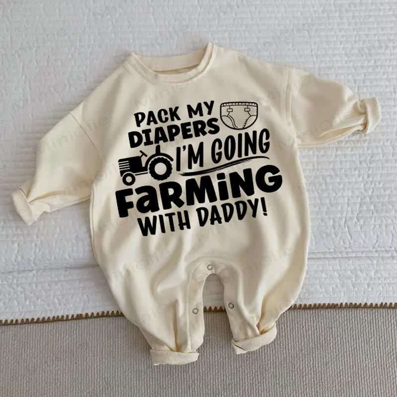 PACK MY DIAPERS I'M GOING FARMING WITH DADDY! Baby Toddler Beige Romper - Beige - 2-3T - image 1