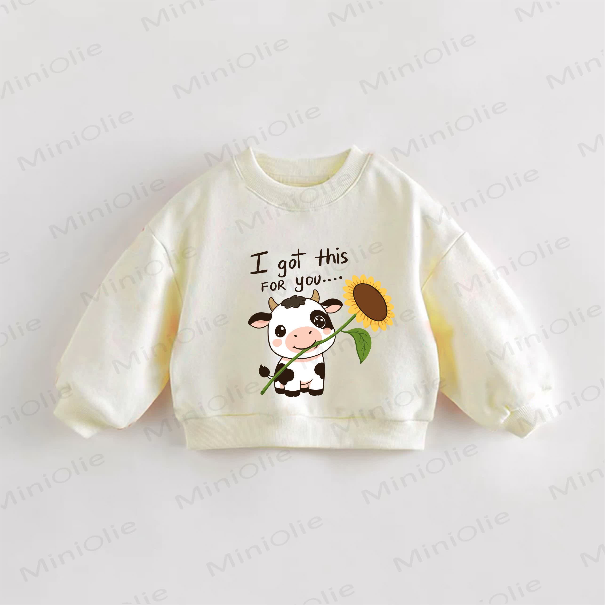I GOT THIS FOR YOU…… Baby Toddler Cream Sweatshirt - Cream - 3-5T - image 1