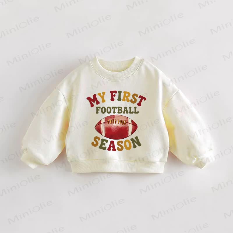 MY FIRST FOOTBALL SEASON Baby Toddler Cream Sweatshirt - Cream - 3-5T - image 1