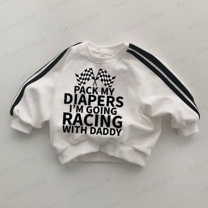 PACK MY DIAPERS I'M GOING RACING WITH DADDY Baby Black Striped Sleeve White Sweatshirt - White - 2-3T - image 1
