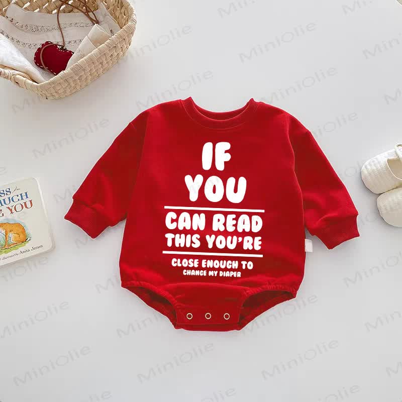 IF YOU CAN READ THIS YOU'RE CLOSE ENOUGH TO CHANGE MY DIAPER Baby Red Bodysuit - Red - 18-24M - image 1