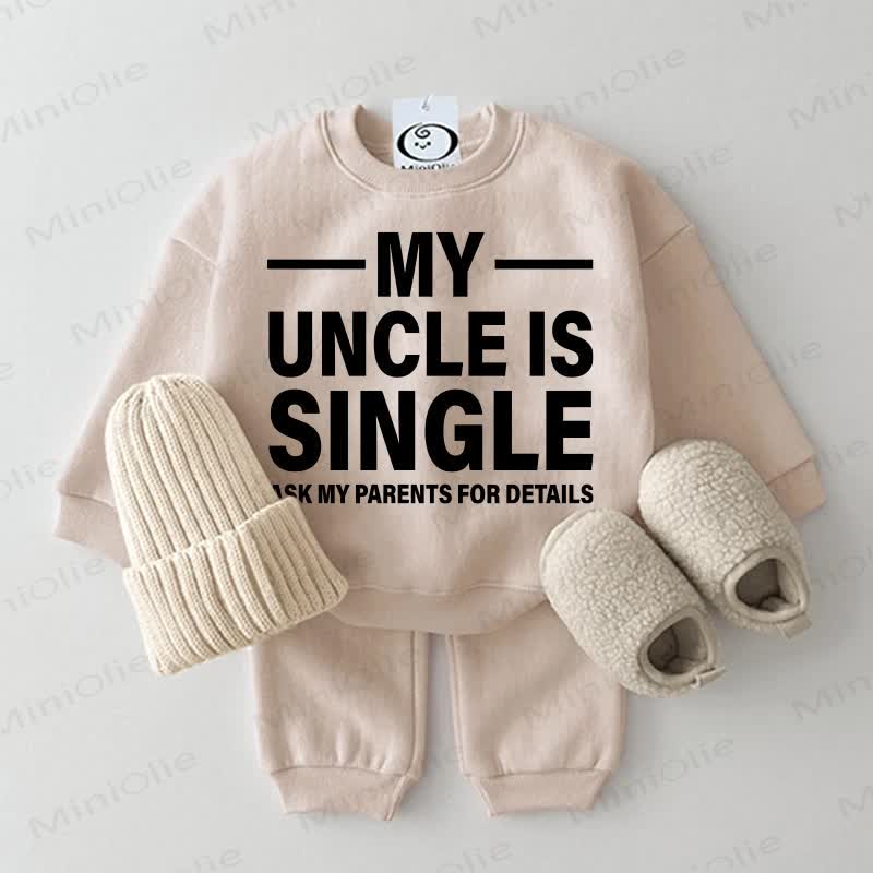 MY UNCLE IS SINGLE ASK MY PARENTS FOR DETAILS Baby Sweatshirt 2-piece Set - Beige - 2-3T - image 2
