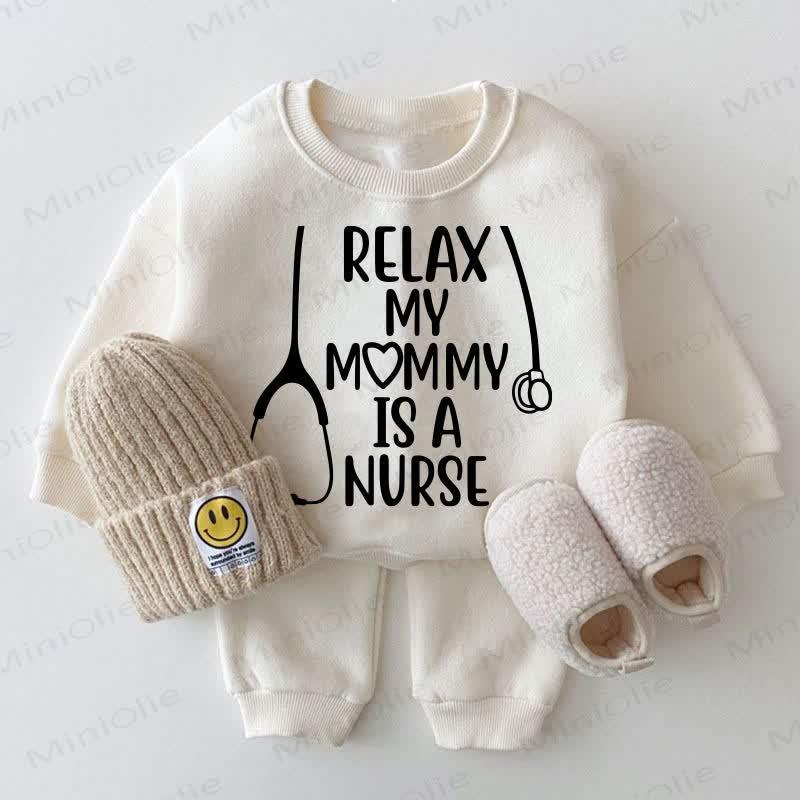RELAX MY MOMMY IS A NURSE Baby White Sweatshirt 2-piece Set - White - 2-3T - image 1