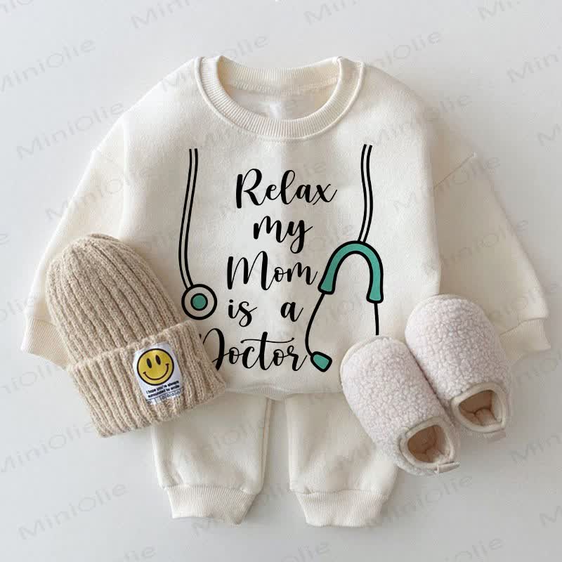 RELAX MY MOM IS A DOCTOR Baby White Sweatshirt 2-piece Set - White - 2-3T - image 1