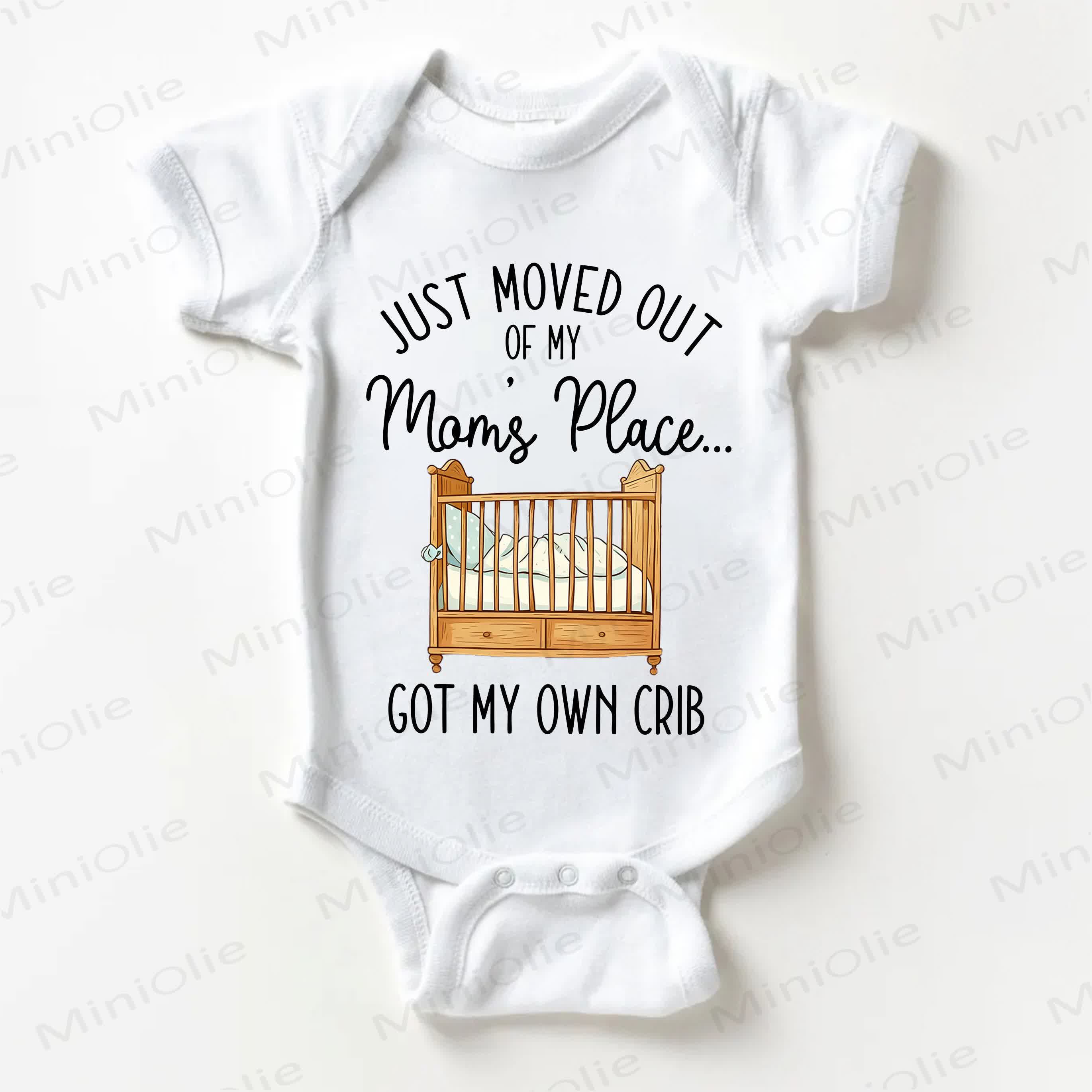  JUST MOVED OUT OF MY MOM'S PLACE... GOT MY OWN CRIB Baby White Bodysuit - White - 18-24M - image 1