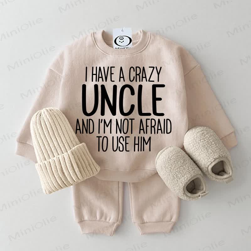 I HAVE A CRAZY UNCLE AND I'M NOT AFRAID TO USE HIM Baby Sweatshirt 2-piece Set - Beige - 2-3T - image 2