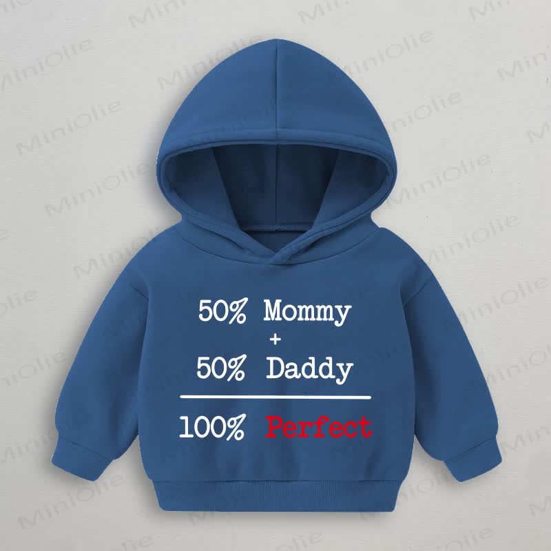 50% MOMMY+50% DADDY=100% PERFECT Baby Toddler Blue Hoodie Sweatshirt - Blue - 3-5T - image 1