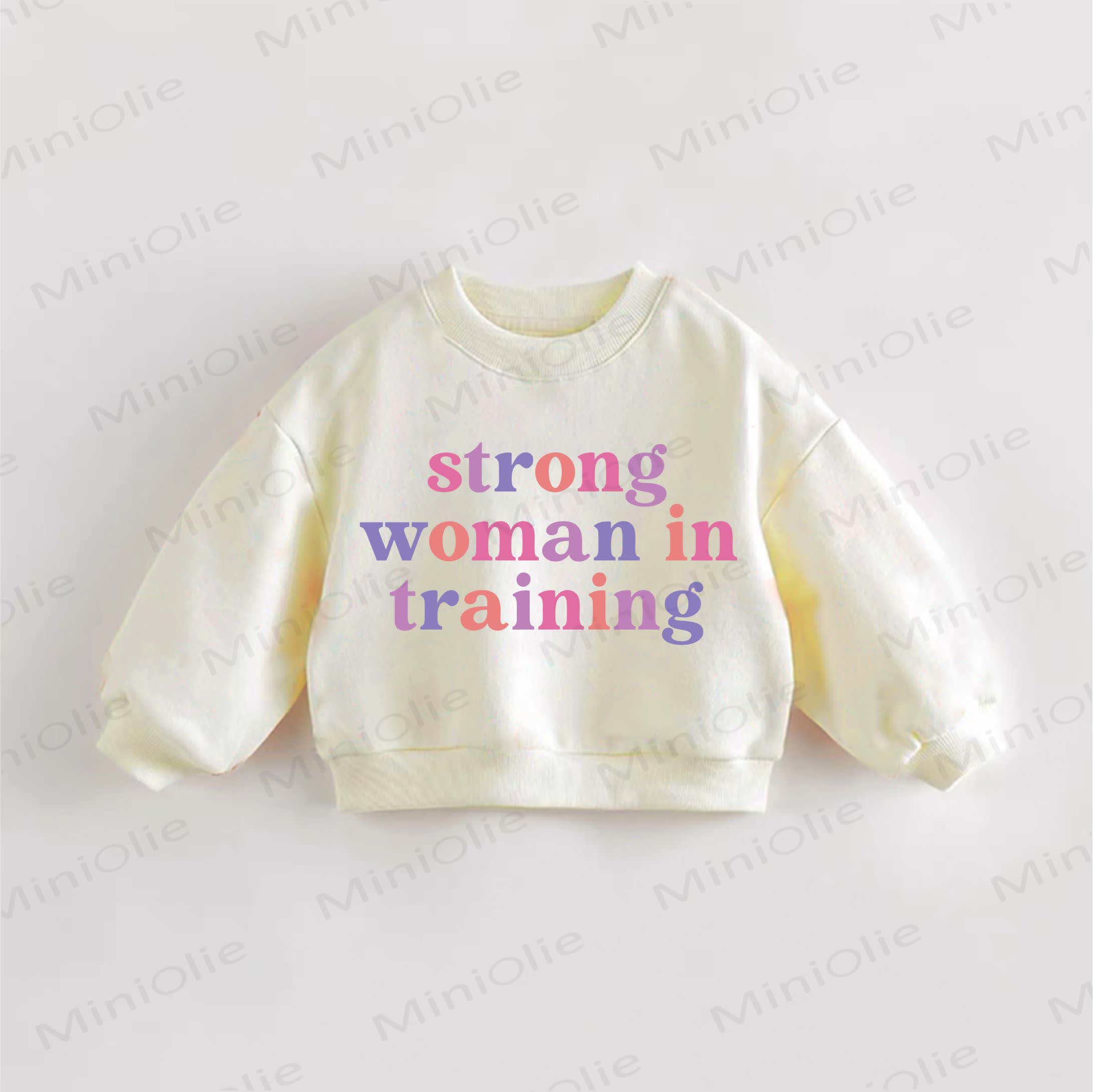 STRONG WOMAN IN TRAINING Baby Toddler Sweatshirt - Cream - 3-5T - image 1
