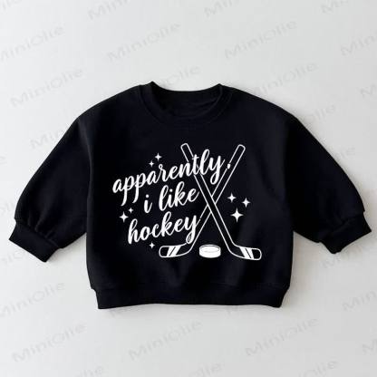 APPARENTLY I LIKE HOCKEY Baby Toddler Black Sweatshirt - Black - 3-5T - image 1