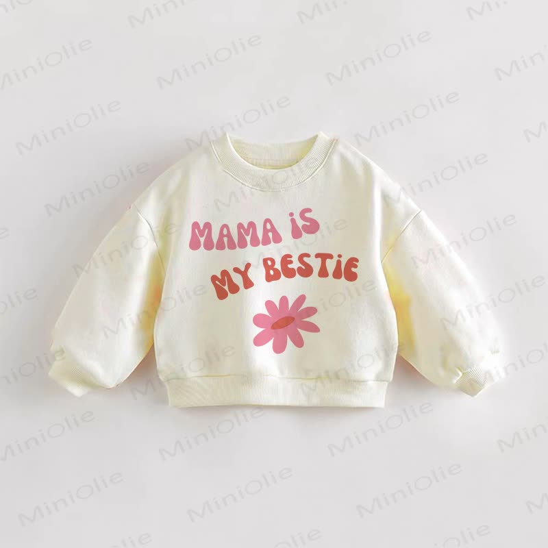 MAMA IS MY BESTIE Baby Toddler Flower Sweatshirt - Cream - 3-5T - image 1