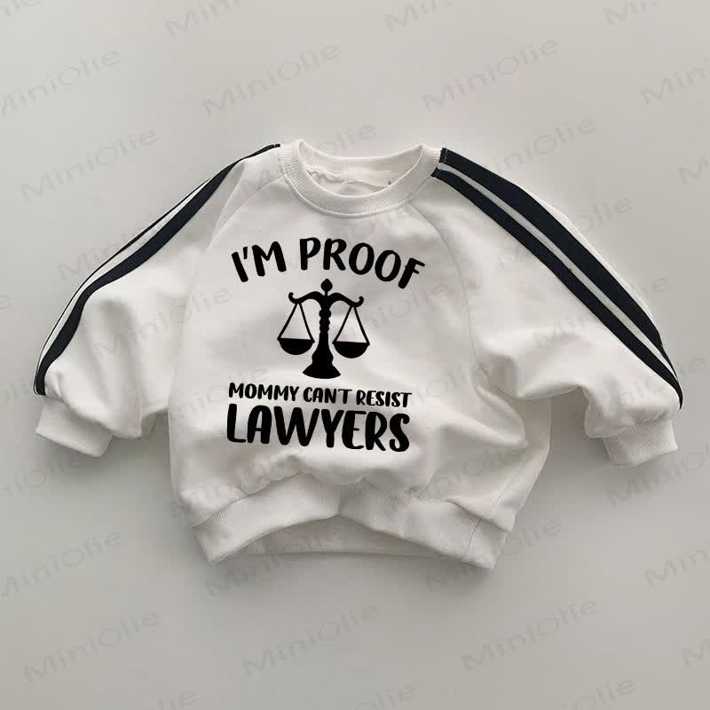 I'M PROOF MOMMY CANT RESIST LAWYERS Baby Black Striped Sleeve White Sweatshirt - White - 2-3T - image 1