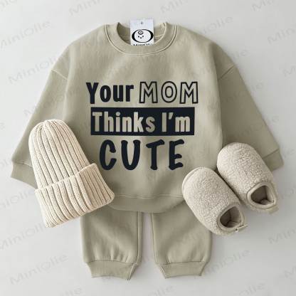 YOUR MOM THINKS I'M CUTE Baby Sweatshirt 2-piece Set - Grey Green - 2-3T - image 1