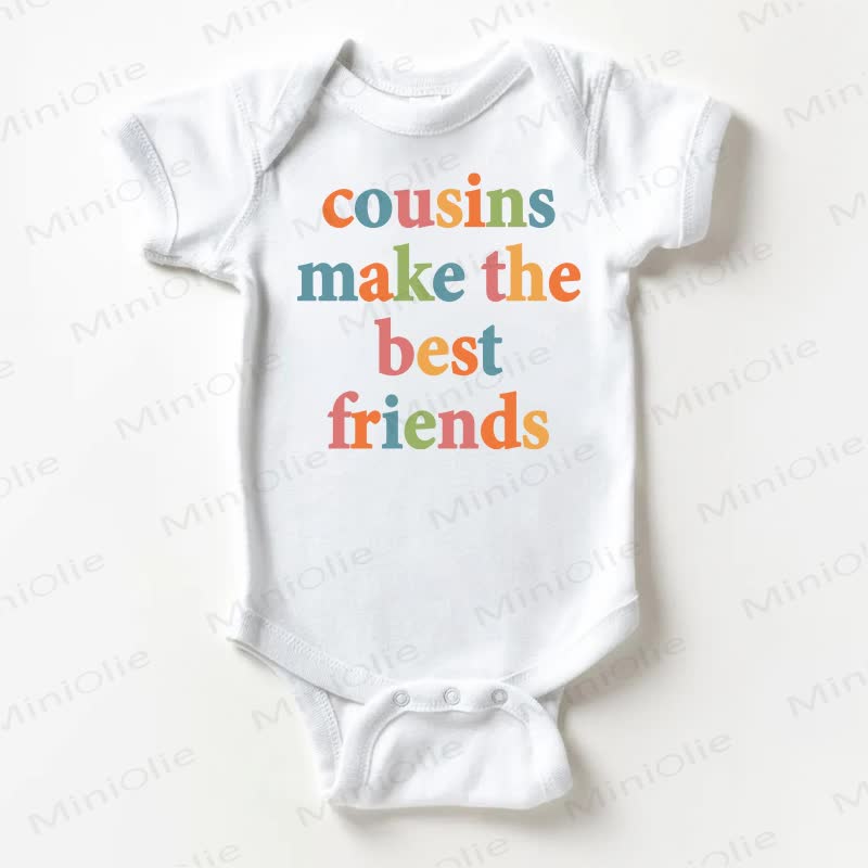 COUSINS MAKE THE BEST FRIENDS Baby Bodysuit - White - 18-24M - image 1