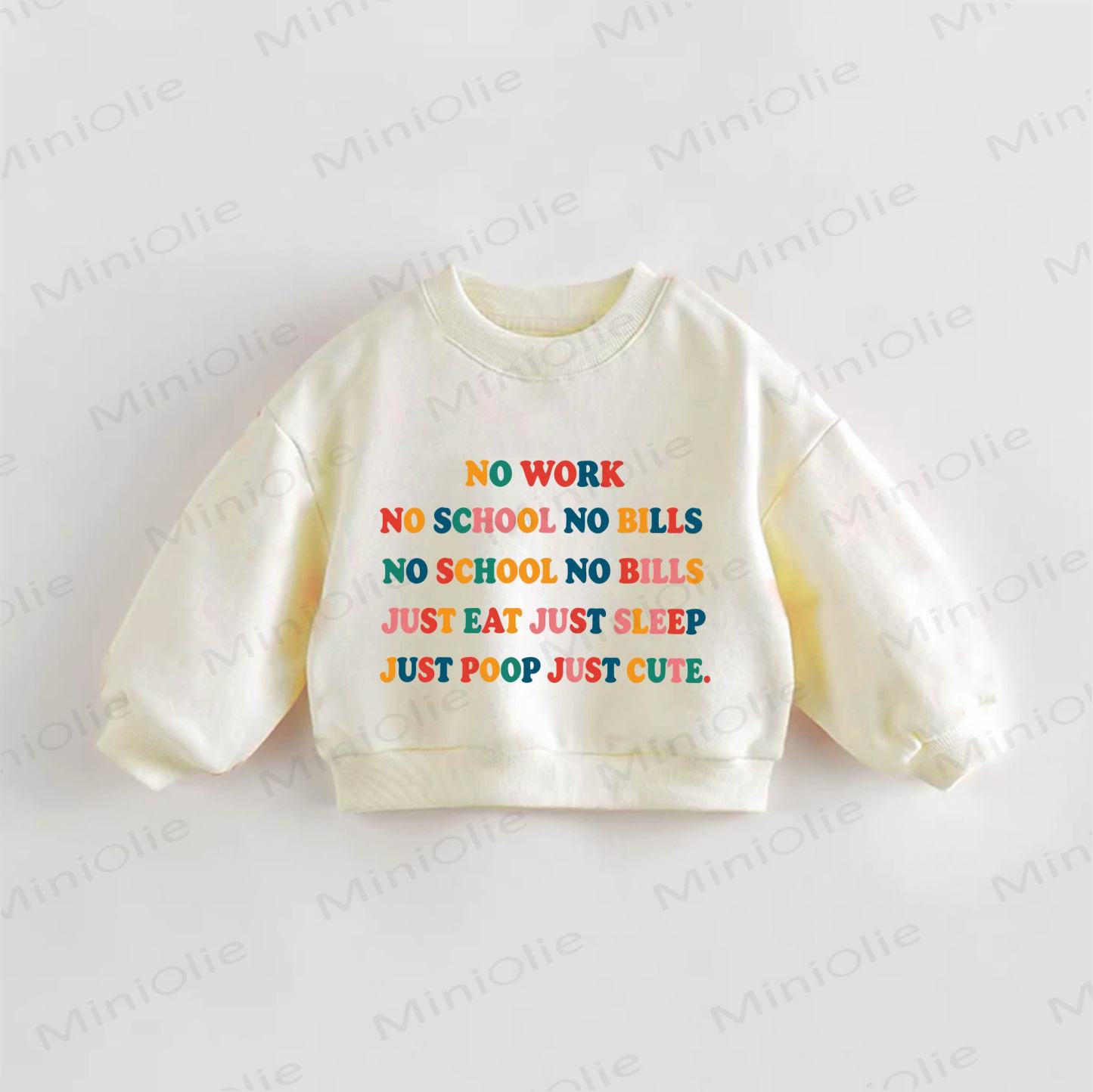 NO WORK NO SCHOOL NO BILLS Baby Toddler Sweatshirt - Cream - 3-5T - image 1
