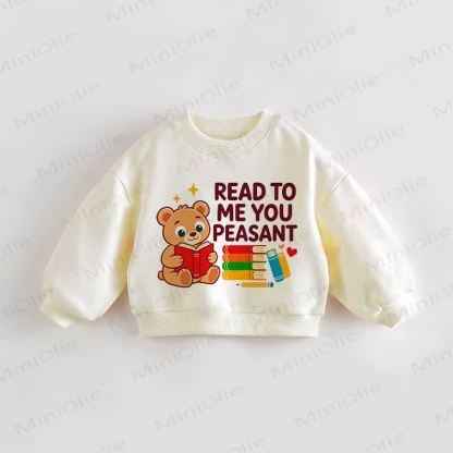 READ TO ME YOU PEASANT Baby Toddler Reading Bear Cream Sweatshirt - Cream - 3-5T - image 1