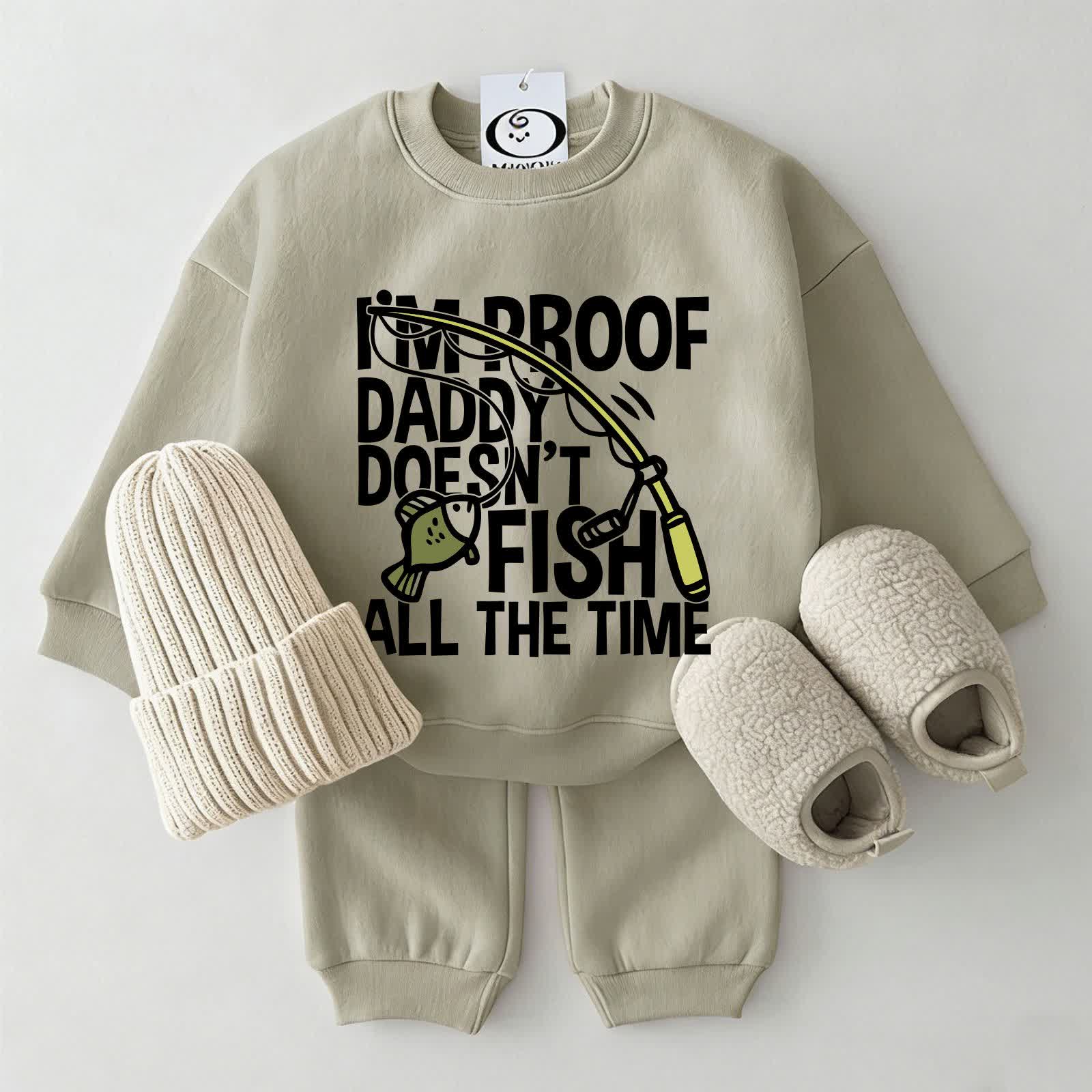 I'M PROOF DADDY DOESN'T FISH ALL THE TIME Baby Fish Grey Green Sweatshirt 2-piece Set - Grey Green - 2-3T - image 1