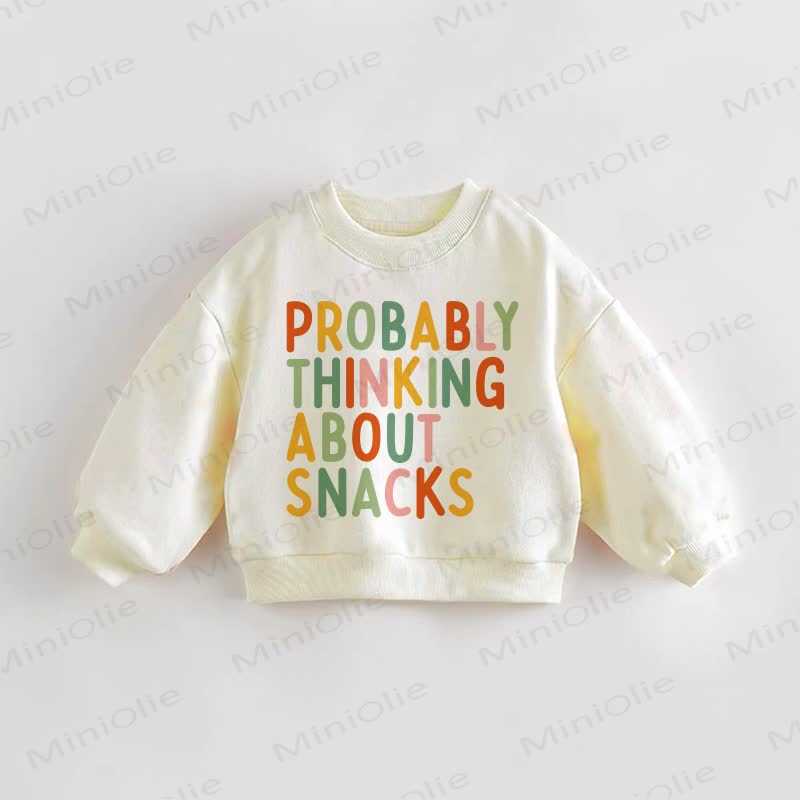 PROBABLY THINKING ABOUT SNACKS Baby Toddler Cream Sweatshirt - Cream - 3-5T - image 1