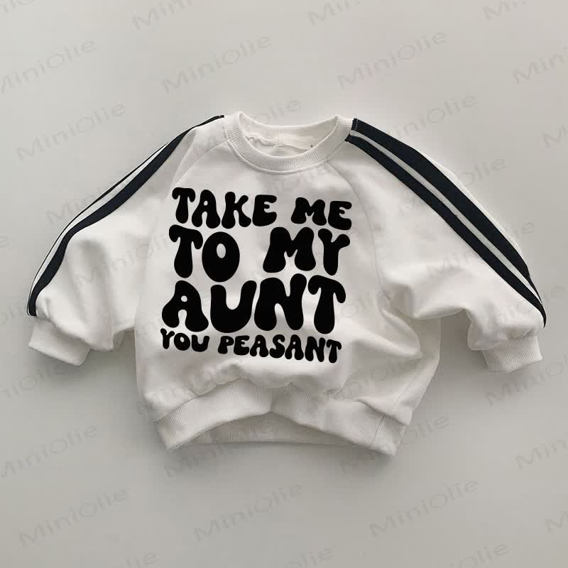 TAKE ME TO MY AUNT YOU PEASANT Baby Black Striped Sleeve White Sweatshirt - White - 2-3T - image 1