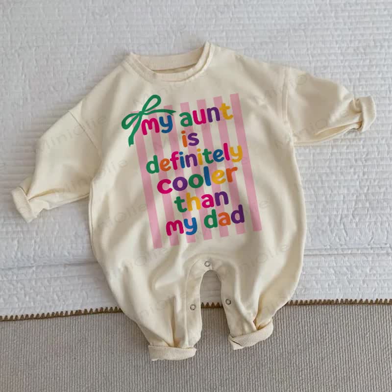 MY AUNT IS DEFINITELY COOLER THAN MY DAD Baby Toddler Stripe Beige Romper - Beige - 2-3T - image 1
