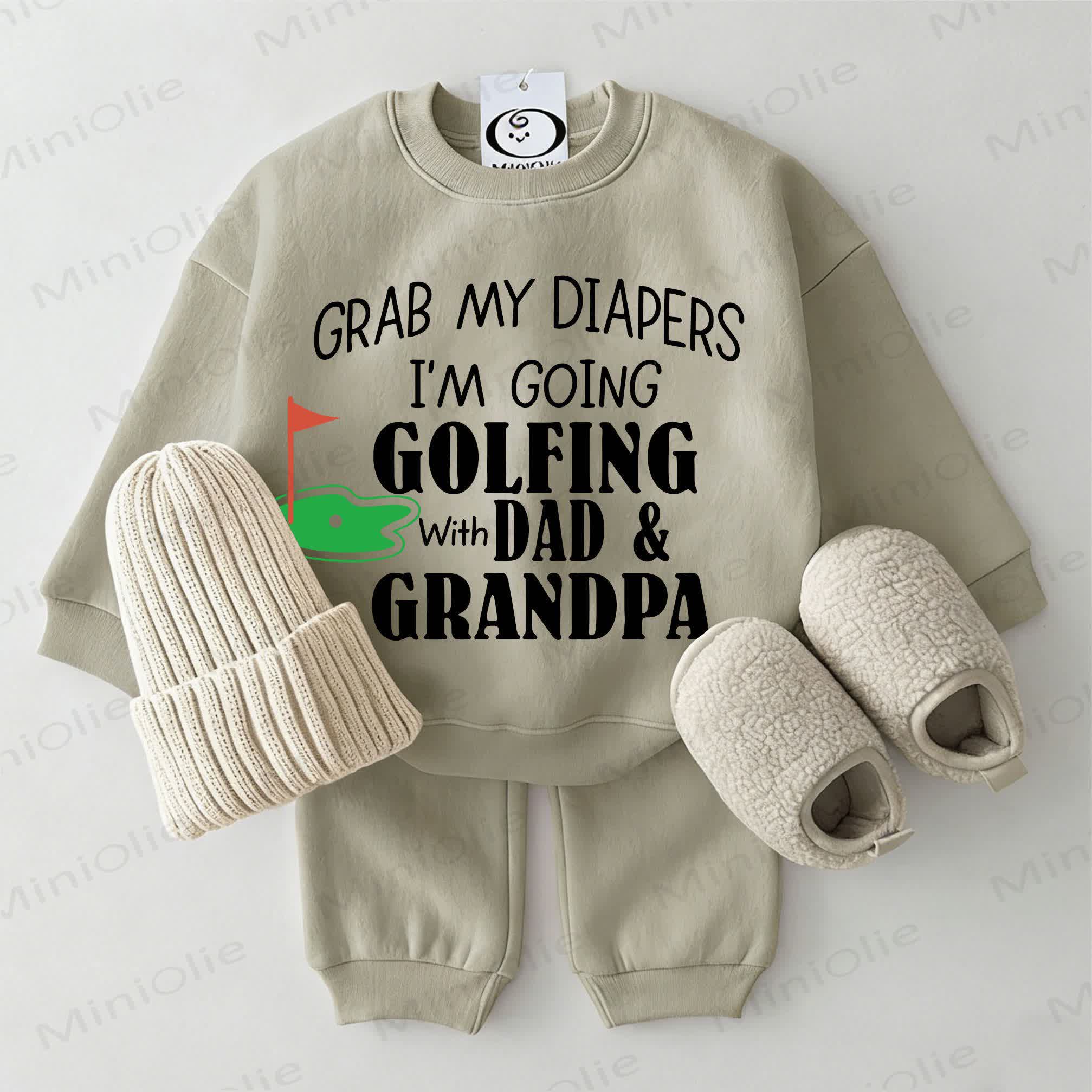GRAB MY DIAPERS I'M GOING GOLFING WITH DAD & GRANDPA Baby Green Sweatshirt 2-piece Set - Grey Green - 2-3T - image 1
