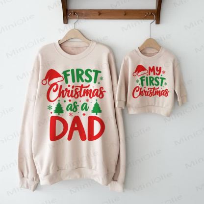FIRST CHRISTMAS AS A DAD/MOM Daddy/Mommy and Me Sweatshirt - image 1