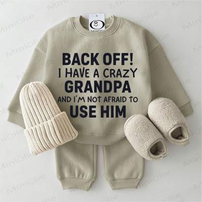 BACK OFF! I HAVE A CRAZY GRANDPA AND I'M NOT AFRAID TO USE HIM Baby Grey Green Sweatshirt 2-piece Set - Grey Green - 2-3T - image 1