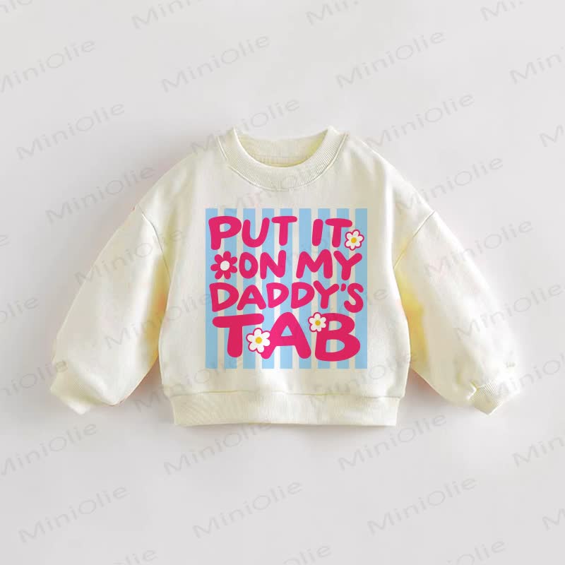 PUT IT ON MY DADDY'S TAB Baby Toddler Stripe Cream Sweatshirt - Cream - 3-5T - image 1
