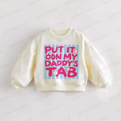 PUT IT ON MY DADDY'S TAB Baby Toddler Stripe Cream Sweatshirt - Cream - 3-5T - image 1