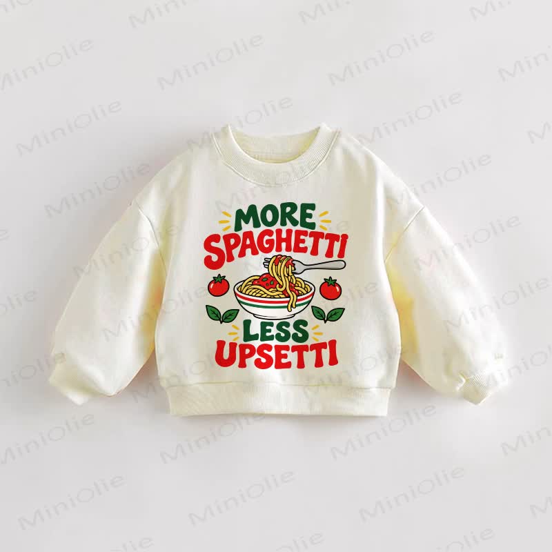 MORE SPAGHETTI LESS UPSETTI Baby Toddler Food Print Cream Sweatshirt - Cream - 3-5T - image 1