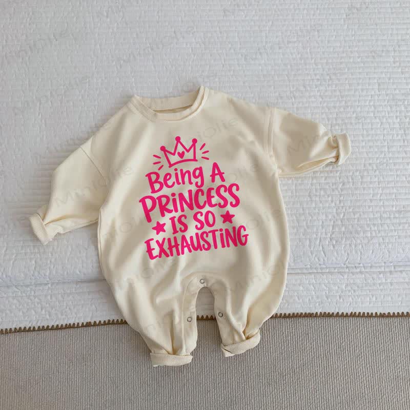 BEGING A PRINCESS IS SO EXHAUSTING Baby Girl Diadema Beige Romper - Beige - 2-3T - image 1