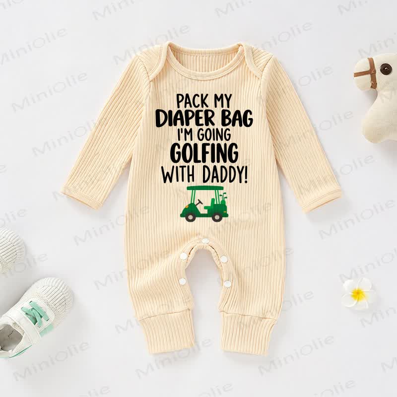 PACK MY DIAPER BAG I'M GOING GOLFING WITH MY DADDY! Baby Apricot Ribbed Long-Sleeve Romper - Apricot - 18-24M - image 1