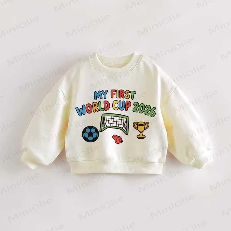 MY FIRST WORLD CUP 2026 Baby Toddler Sweatshirt - Cream - 3-5T - image 1