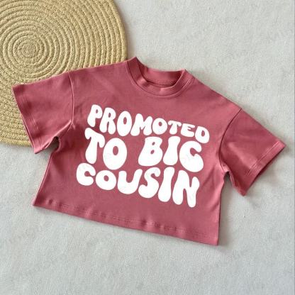 PROMOTED TO BIG COUSIN Baby Summer Casual T-Shirt - Brick Red - 2-3T - image 4