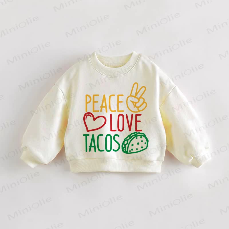 PEACE LOVE TACOS Baby Toddler Cream Sweatshirt - Cream - 3-5T - image 1