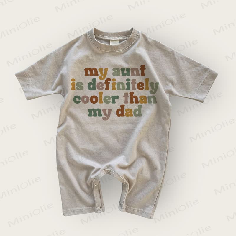MY AUNT IS DEFINITELY COOLER THAN MY DAD Baby Grey Romper - Warm Grey - 18-24M - image 1