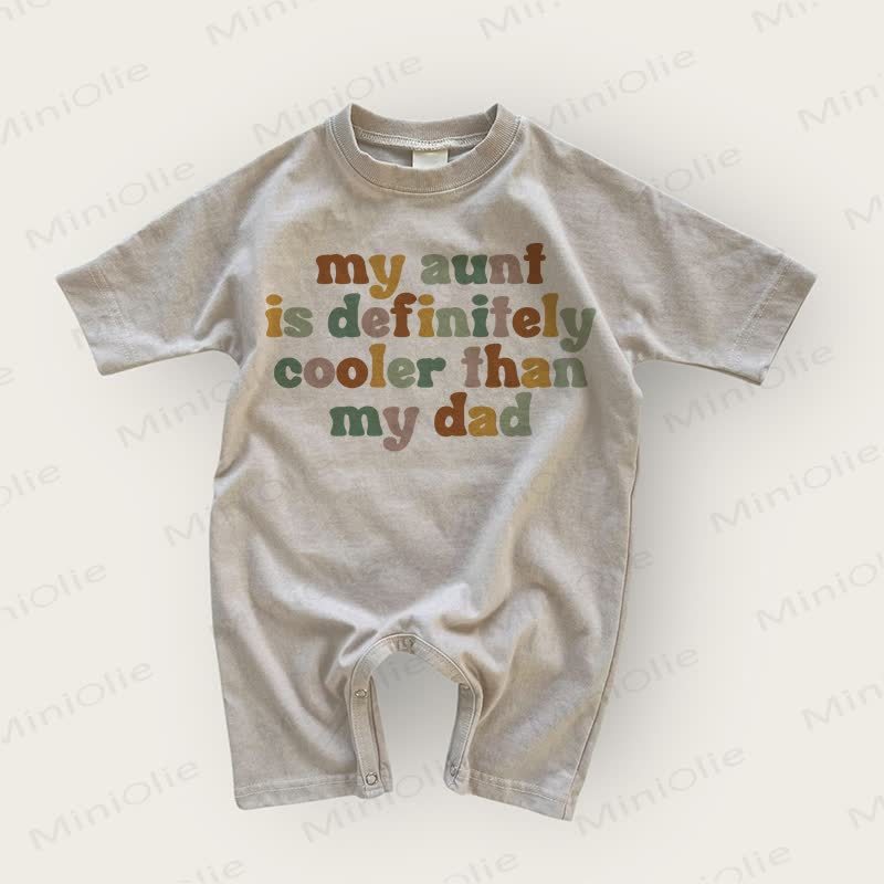 MY AUNT IS DEFINITELY COOLER THAN MY DAD Baby Grey Romper - Warm Grey - 18-24M - image 1