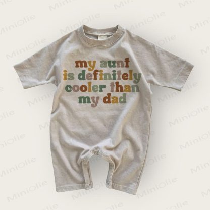 MY AUNT IS DEFINITELY COOLER THAN MY DAD Baby Grey Romper - Warm Grey - 18-24M - image 1
